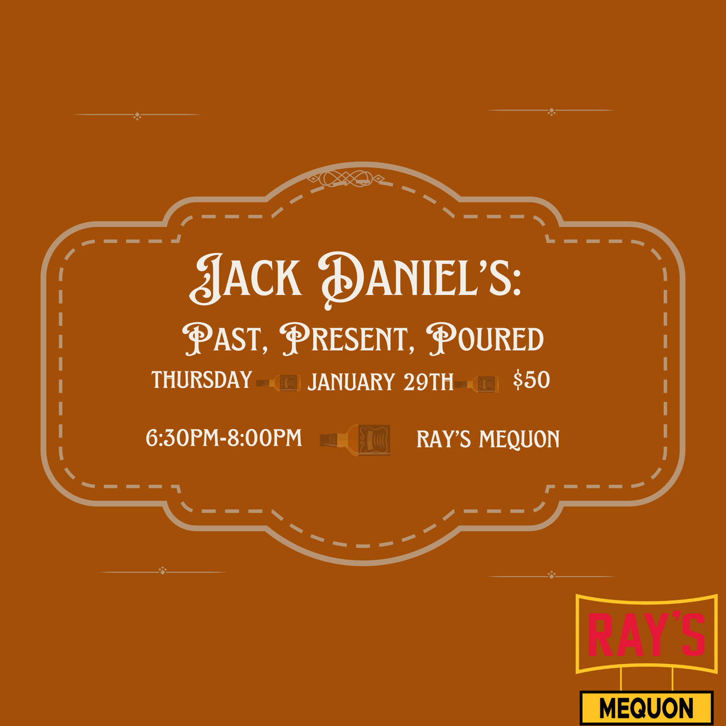 Jack Daniel’s: Past, Present, Poured - Mequon