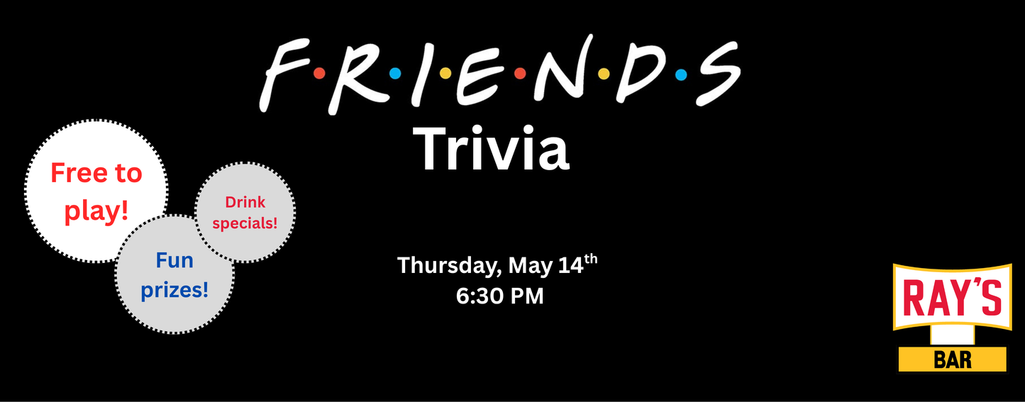 Friends Trivia Night at Ray’s Bar – Wauwatosa