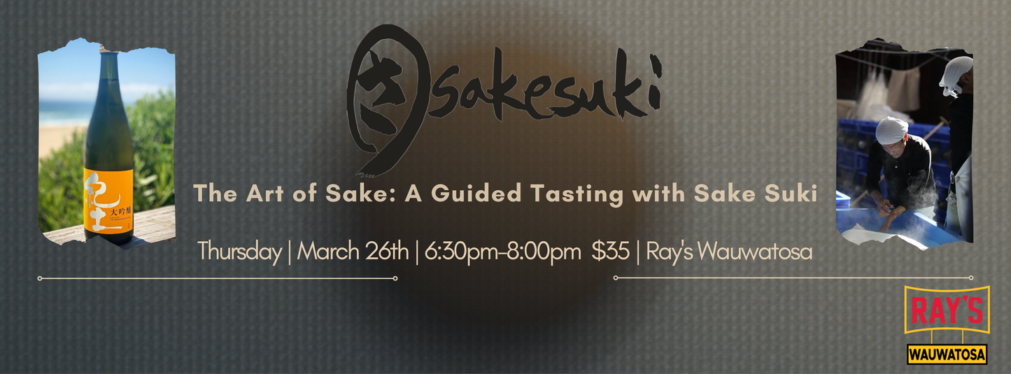 The Art of Sake: A Guided Tasting with Sake Suki - Wauwatosa