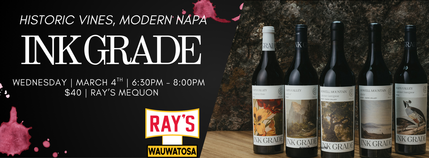 INK GRADE: Historic Wine, Modern Napa - Mequon
