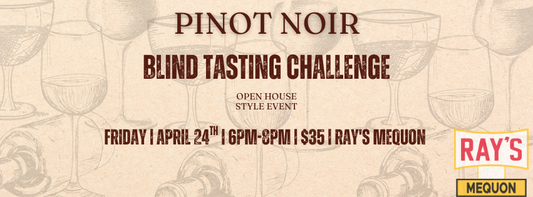 Pinot Noir Blind Tasting Challenge - Mequon