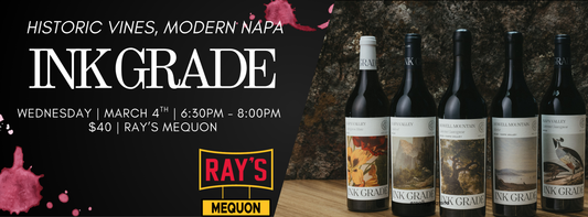 Ink Grade: Historic Wine, Modern Napa - Mequon
