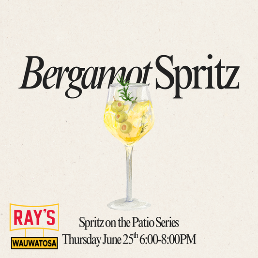 Spritz on the Patio Series: Bergamot Spritz - Wauwatosa