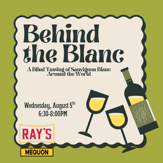 Behind the Blanc: A Blind Tasting of Sauvignon Blanc from Around the World-Mequon