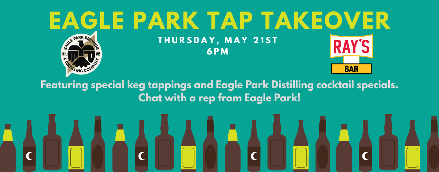 Eagle Park Tap Takeover - Ray's Bar Wauwatosa