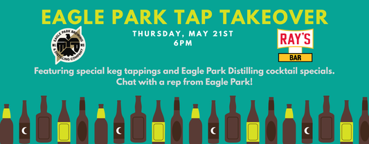 Eagle Park Tap Takeover - Ray's Bar Wauwatosa
