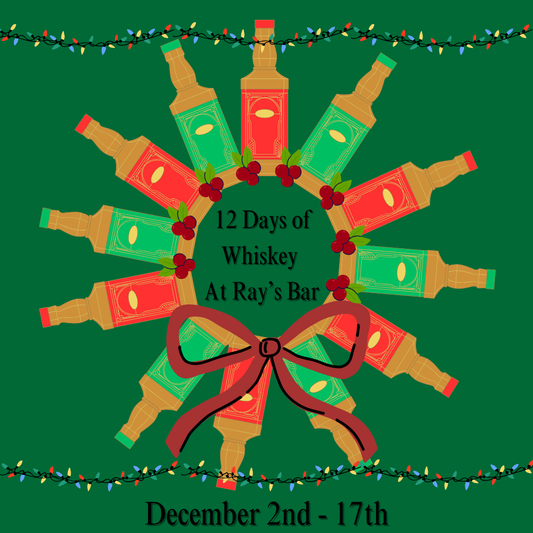 Ray's Bar 12 Days of Whiskey