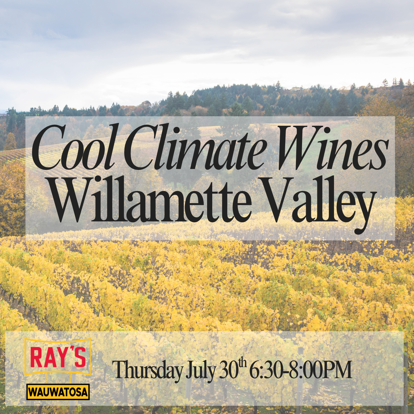 Cool Climate Wines of the Willamette Valley-Wauwatosa