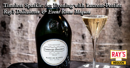 Timeless Sparkle: An Evening with Laurent-Perrier - Mequon