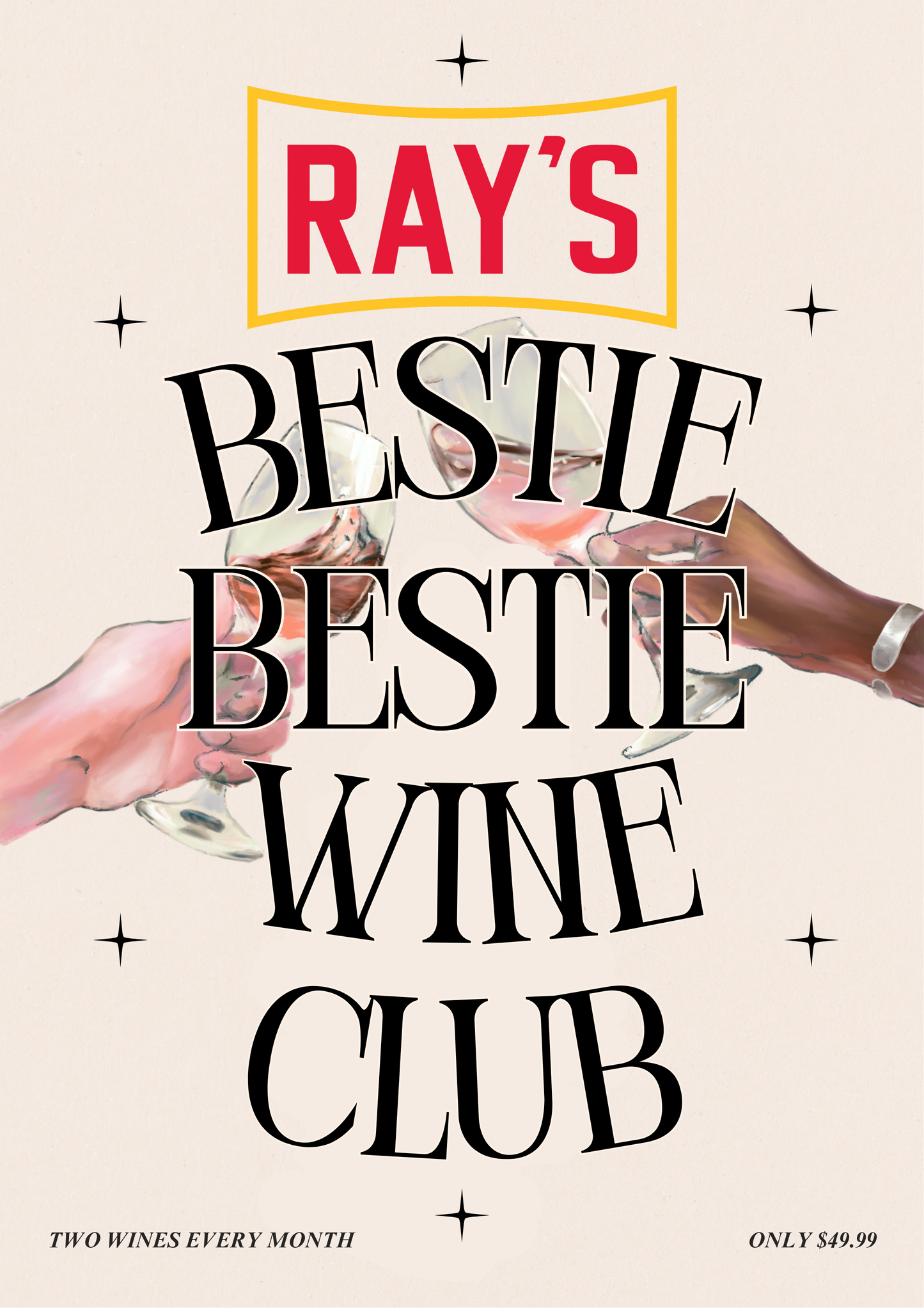 Ray's Bestie Bestie Wine Club
