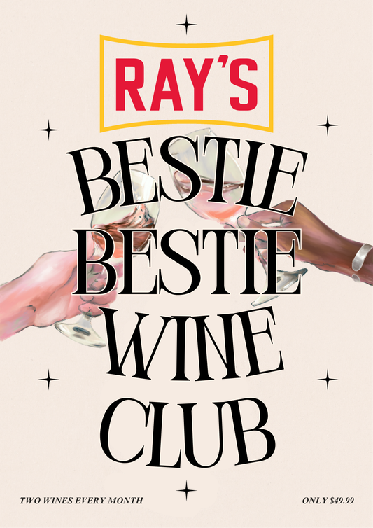 Ray's Bestie Bestie Wine Club