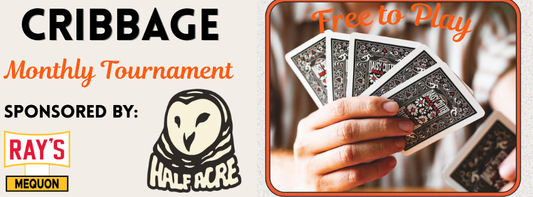 April Cribbage Sponsored by Half Acre Brewing - MEQUON!