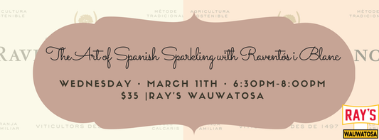 The Art of Spanish Sparkling with Raventós i Blanc - Wauwatosa
