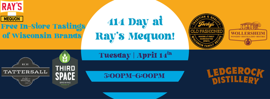 414 Day In Store Tasting - FREE Ray's Mequon