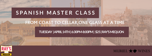Spanish Master Class: From Coast to Cellar, One Glass at a Time - Mequon