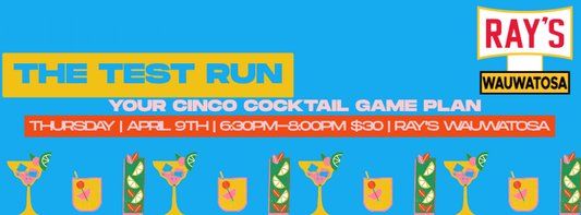 Cinco de Mayo: The Test Run - Wauwatosa