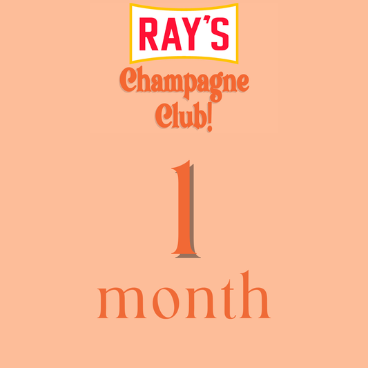 1 Month of Ray's Champagne Club