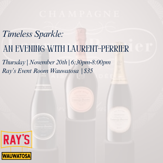 11.20 Timeless Sparkle: An Evening with Laurent-Perrier - Wauwatosa