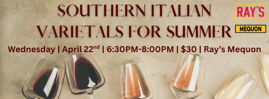 Sip into Summer: Wines of Southern Italy - Mequon