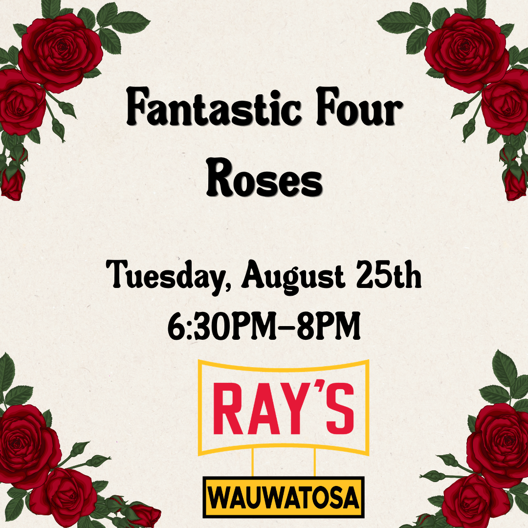 Fantastic Four Roses-Wauwatosa