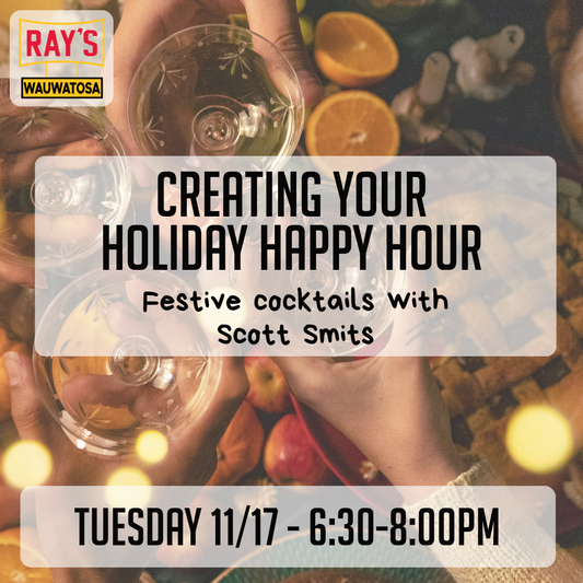 Creating Your Holiday Happy Hour: Festive Cocktails with Scott Smits - Wauwatosa