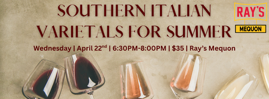 Sip into Summer: Wines of Southern Italy - Mequon