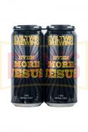Evil Twin Brewing - Even More Jesus 0