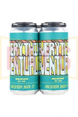 Hacienda Brewing - DDH Everything Eventually Citra Strata (4 pack 16oz cans) (4 pack 16oz cans)